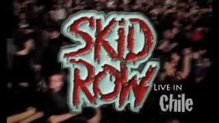 SKID ROW en Chile (Booking y Producción General)