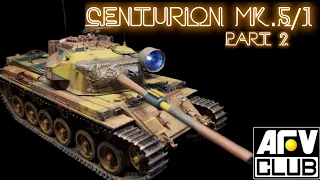 Везеринг модели CENTURION MK.5/1 RAAC "AFV CLUB" 1/35 Weathering of the model