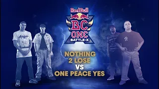 Nothing 2 lose vs One Peace Yes | Red Bull BC One Battle-X Russia 2020