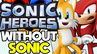 Is it Possible to Beat Sonic Heroes Without Sonic?