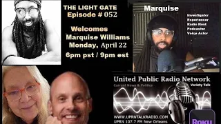 The Light Gate - Marquise Williams - UFO/UAP Phenomenon - REPLAY