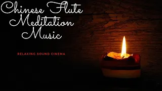 2 Hours of the Best Chinese Bamboo Flute Music, Meditation Music, Chinese flute Music for relaxation