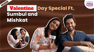 Exclusive: Valentine special ft. Sumbul Touqeer and Mishkat Verma