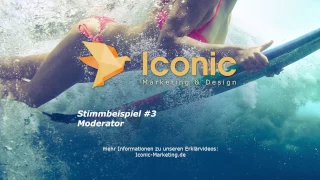 Stimmbeispiel 3: Moderatoren für Erklärvideos & Imagevideos // Iconic-Marketing.de/Erklaervideos