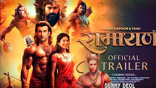 Ramayan Trailer /Sunny deol/Ranvir kapoor/Yash/Sai Pallavi/Nitesh T रामायण