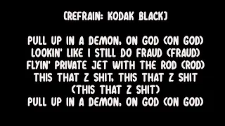 Kodak Black - ZEZE (feat. Travis Scott & Offset) [Lyrics]