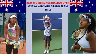 2021 Womens Tennis Australian Open | OSAKA WINS HER FOURTH GRAND SLAM TITLE 🎾🏆