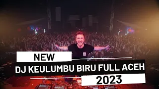 Keulumbu Biru - jungle Dutch Full Aceh 2023