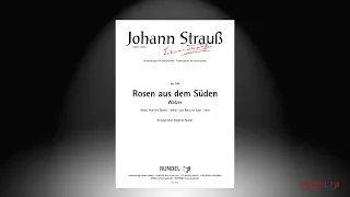 Roses from the South, op. 388 | Johann Strauß (Sohn) | Arrangement: Siegfried Rundel