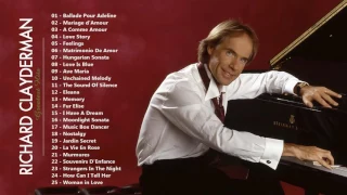 Richard Clayderman   Greatest Hits   Top 30 Biggest Songs of Richard Clayderman