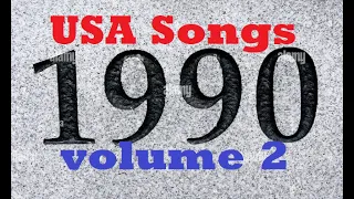 USA Songs 1990 Volume 2 (Bottom hits of Billboard)