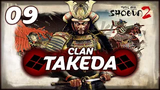 DEATH TO THE DATE! THE WAR IN THE NORTH BEGINS! Shogun 2 Total War - Takeda Campaign #9