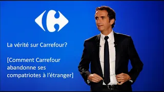 La vérité sur Carrefour? [Comment Alexandre Bompard abandonne ses compatriotes à l’étranger]