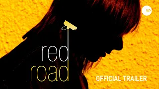 Red Road | Official UK Trailer