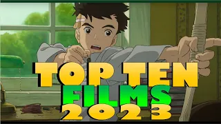 Top Ten Films of 2023!