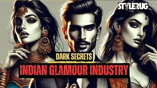 Dark Secrets: Indian Fashion Industry And Bollywood | StyleRug