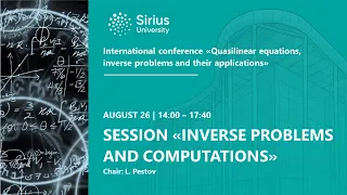 August 26 | Session «Inverse problems and computations»