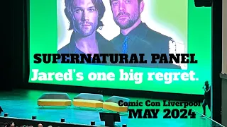Jared’s one big regret. Supernatural panel, Comic Con Liverpool May 2024
