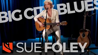 Big City Blues | Sue Foley