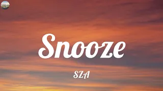 SZA - Snooze ... Rihanna, The Weeknd (Lyric Video)