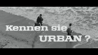 Kennen Sie Urban? - DEFA-Trailer