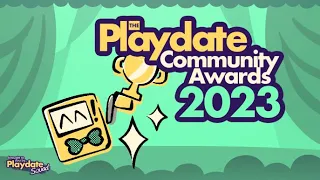 The Playdate Community Awards 2023