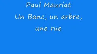 Paul Mauriat - Un Banc, un arbre une rue