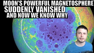Moon Had Powerful Magnetosphere That Vanished and We Just Learned Why