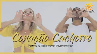 Coração Cachorro - Ávine e Matheus Fernandes | Coreografia FILHOS DO SOL