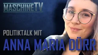 Podcast | Politiktalk mit Anna-Maria Dürr bei MaschineTV