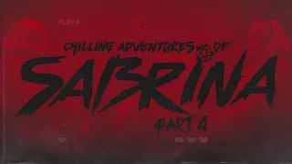 Chilling Adventures of Sabrina Season 4 | Date Announcement Teaser Trailer Song "HONEY" @LUNAAURA