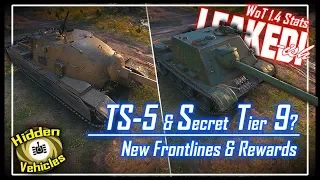 TS-5 & Secret Tier 9? – LEAKED!-ish 1.4 [3rd It.] Hidden Vehicles || World of Tanks