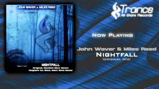 John Waver & Miles Reed - Nightfall (Original Mix)