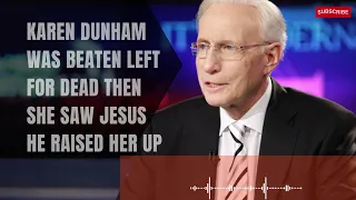 I Saw God-Karen Dunham Was Beaten Left for Dead Then She Saw Jesus  He Raised Her Up-Sid Roth2023