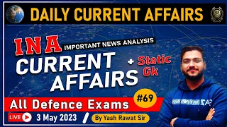 3 May 2023 current Affairs | By Yash Sir | NDA/CDS 2 2023 Current Affairs | Daily Current Affairs