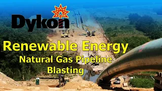 Dykon Blasting Renewable Energy Natural Gas Pipeline