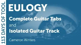 Tool - Eulogy - Guitar Cover / Tabs / Isolated Guitar