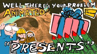 Intercontinental Ballistic "Presents": Well There's Your Problem | ANIMATED