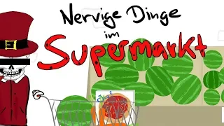 Nervige Dinge in Supermärkten