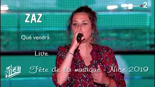 Zaz  - Qué vendrá  (Live, fête de la musique Nice 2019)