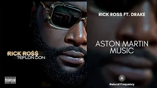 Rick Ross - Aston Martin Music ft. Drake & Chrisette Michele (432Hz)