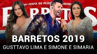 Gusttavo Lima e Simone e Simaria - Barretos 2019 (Boate Azul)