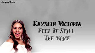 Kayslin Victoria - Feel It Still - The Voice Blind Auditions 2019