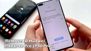 How to Remove ID Huawei P40 | P40 Pro | P40Pro+  EMUI 10 | 2021