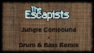 Jungle Compound Theme (Drum & Bass Remix) [The Escapists Music Remix]