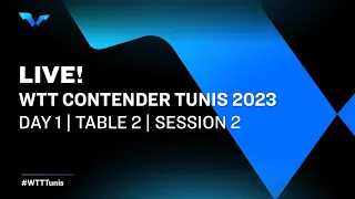 LIVE! | T2 | Day  | WTT Contender Tunis 2023 | Session 2