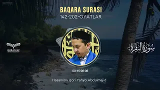 02. BAQARA SURASI 142-202 OYATLAR | HASANXON QORI YAHYO ABDULMAJID