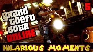 GTA Online: Hilarious Moments in Multiplayer (Part 5)