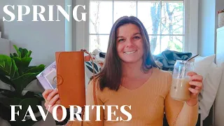 Current Spring Favorites | 2022