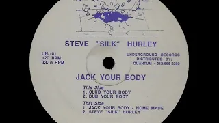 Steve Silk Hurley -  Jack Your Body (Club Your Body)